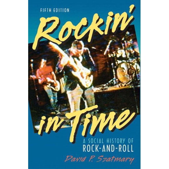 Pre-Owned Rockin' in Time: A Social History of Rock-and-Roll Paperback