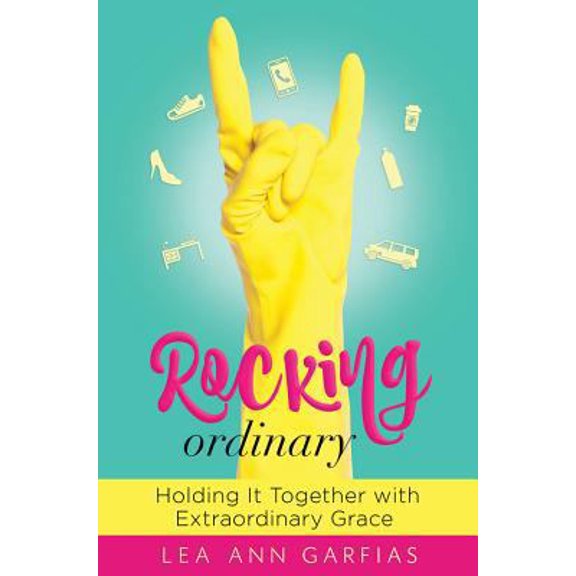 Pre-Owned Rocking Ordinary: Holding It Together with Extraordinary Grace (Paperback) 0892217448 9780892217441