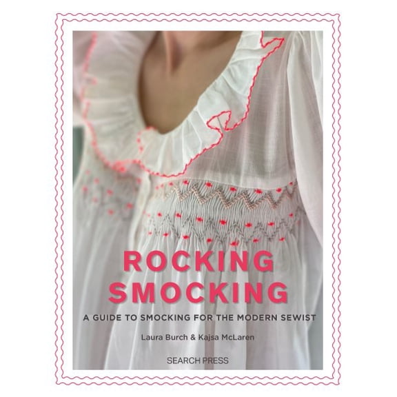 Pre-Owned Rocking Smocking: A guide to smocking for the modern sewist Paperback