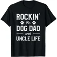 thumbnail image 1 of Rocking The Dog Dad And Uncle Life Funny Pet Animal Lover T-Shirt for Men Gift f, 1 of 2