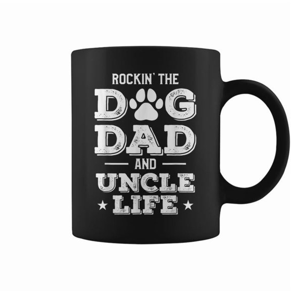 Rocking The Dog Dad And Uncle Life Pet Animal Lover Coffee Mugs