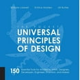 thumbnail image 1 of Rockport Universal The Pocket Universal Principles of Design: 150 Essential Tools for Architects, Artists, Designers, Developers, Engineers, (Paperback), 1 of 1