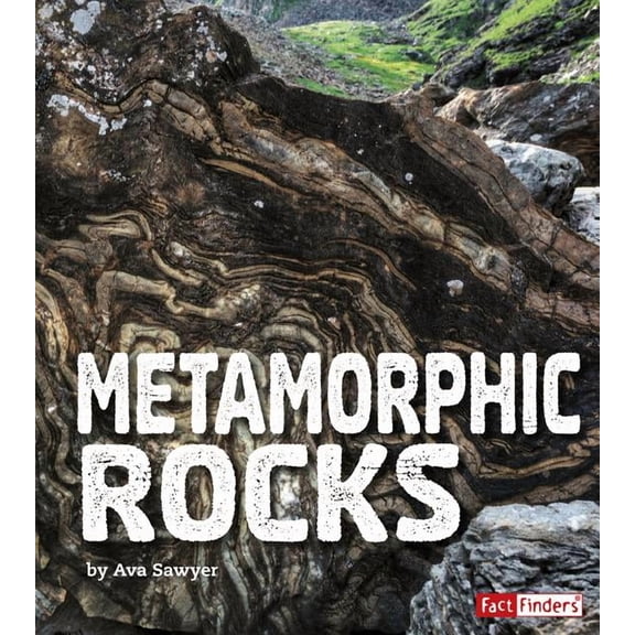 Rocks: Metamorphic Rocks (Hardcover)