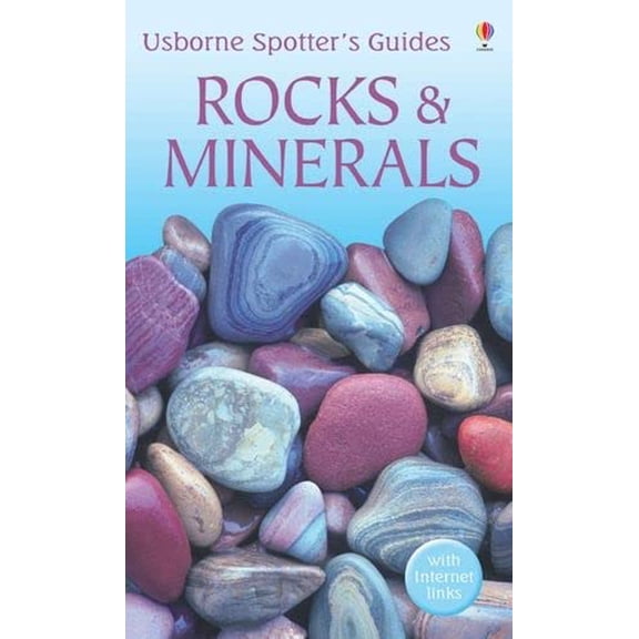 Pre-Owned Spotters Guide Rocks & Minerals (Usborne Spotter's Guide) (Paperback) 0746073585 9780746073582