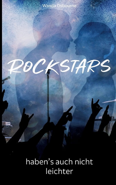 Rockstars: haben's auch nicht leichter, (Paperback)