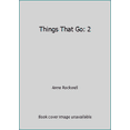thumbnail image 1 of Pre-Owned Things That Go: 2 (Hardcover) 0525442669 9780525442660, 1 of 1