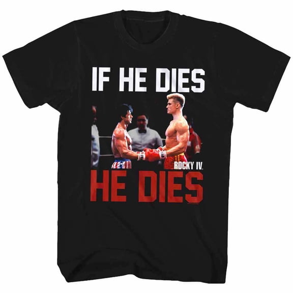 Rocky 4 Ivan Drago If He Dies Men's T Shirt ()