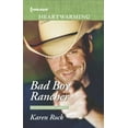 thumbnail image 1 of Pre-Owned Bad Boy Rancher (Mass Market Paperback) 1335633596 9781335633590, 1 of 1