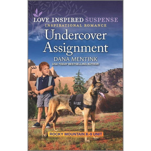 Rocky Mountain K-9 Unit: Undercover Assignment (Paperback)