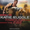 thumbnail image 1 of Rocky Mountain K9 Unit: Through the Fire (Audiobook), 1 of 1