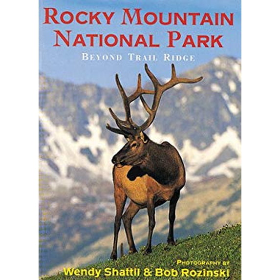 Pre-Owned Rocky Mountain National Park (Paperback) 0942394224 9780942394221