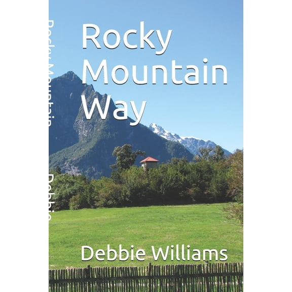 Rocky Mountain Way