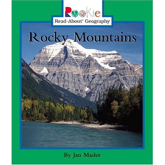 Pre-Owned Rocky Mountains (Rookie Read-About Geography) (Paperback) 0516268325 9780516268323