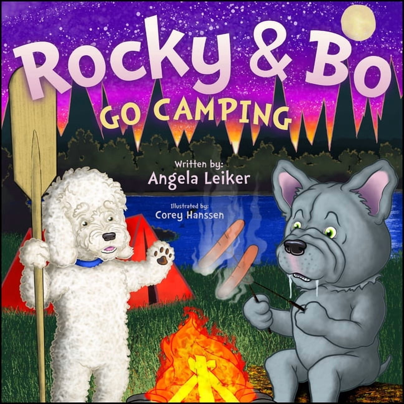 Rocky & Bo Rocky & Bo Go Camping, Book 2, (Hardcover)