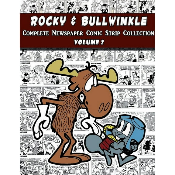 Rocky and Bullwinkle: The Complete Comic Strip Collection Volume 2 (1964-1965), (Paperback)