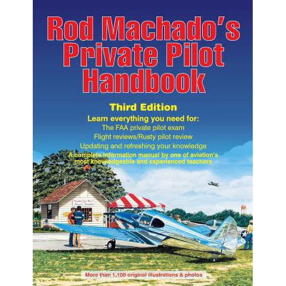 Pre-Owned *ROD MACHADO'S PRIVATE PILOT HANDBOOK