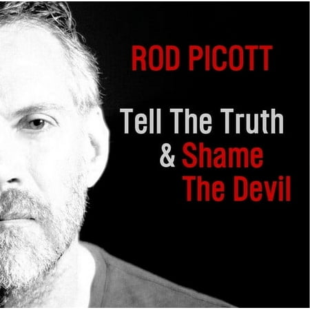 Rod Picott - Tell The Truth & Shame The Devil - Music & Performance - CD