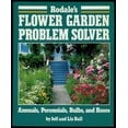 thumbnail image 1 of Pre-Owned Rodale's Flower Garden Problem Solver: Annuals, Perennials, Bulbs, and Roses (Hardcover) 0878578684 9780878578689, 1 of 1