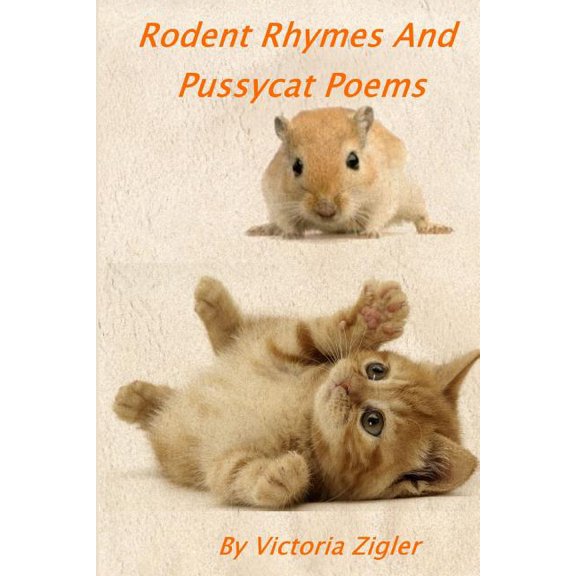 Rodent Rhymes and Pussycat Poems