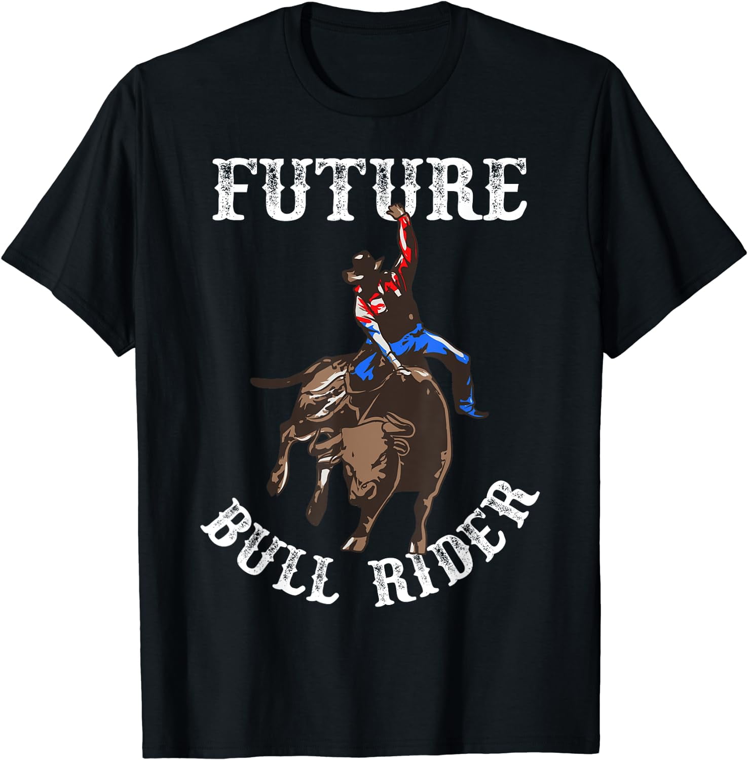 Rodeo Cowboy Shirt Mechanical Bull Riding Future Bull Rider T-Shirt ...