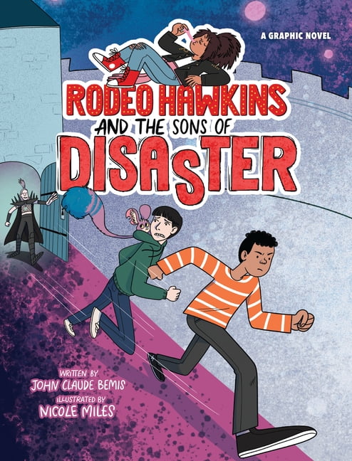 Rodeo Hawkins Rodeo Hawkins and the Sons of Disaster: A Graphic Novel, (Hardcover)