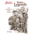 thumbnail image 1 of Rodeo Legends : More Extraordinary Rodeo Athletes (Edition 1) (Paperback), 1 of 1