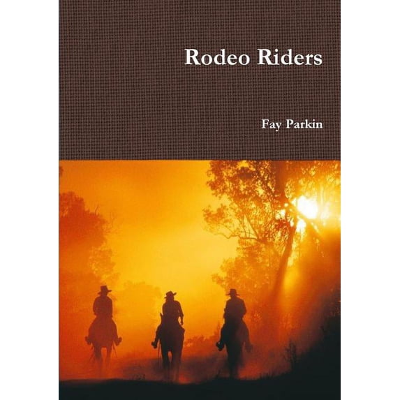 Rodeo Riders, (Paperback)