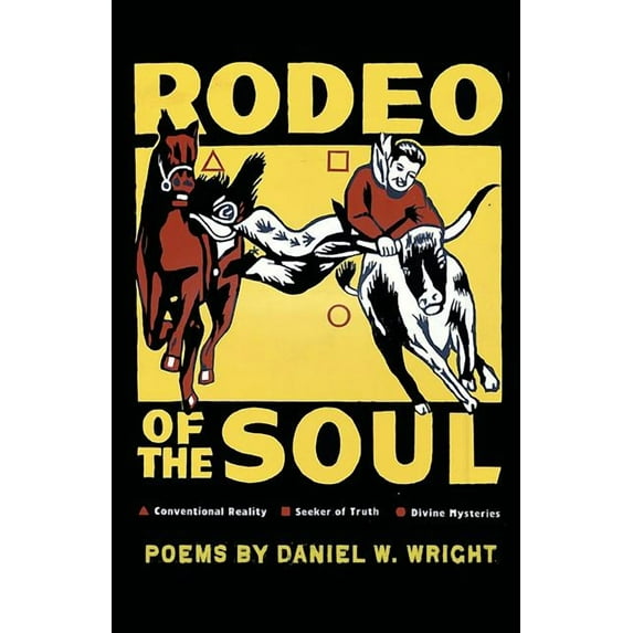 Rodeo of the Soul, (Paperback)