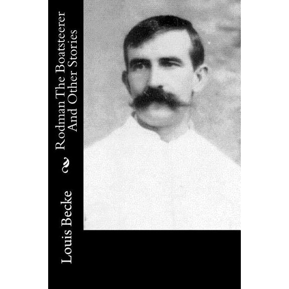 Rodman The Boatsteerer And Other Stories (Paperback)