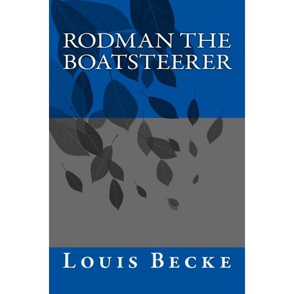 Rodman The Boatsteerer (Paperback)