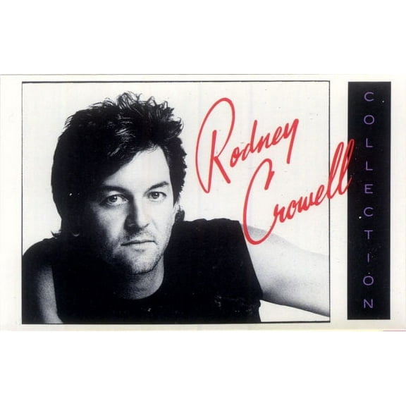 Rodney Crowell The Rodney Crowell Collection (Cassette)