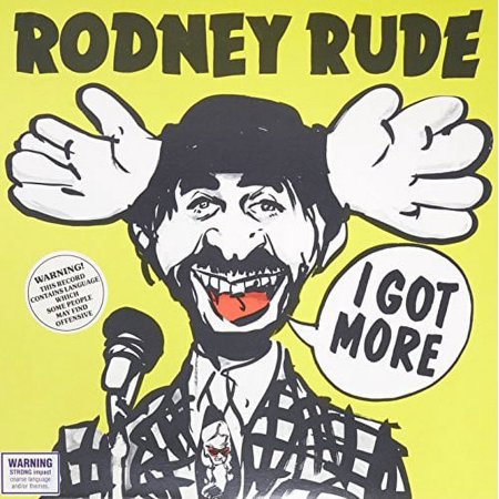 Rodney Rude - I Got More - Vinyl