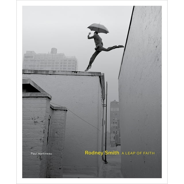 Rodney Smith : A Leap of Faith (Hardcover)