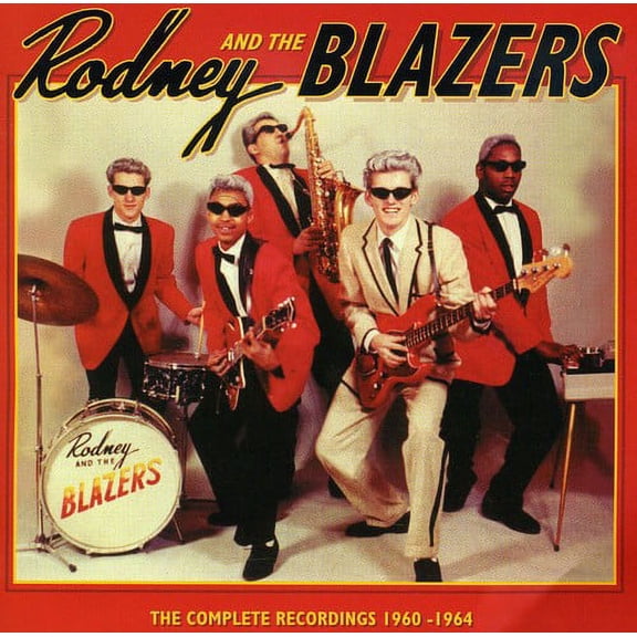 Rodney & the Blazers - The Complete Recordings - Rock - CD
