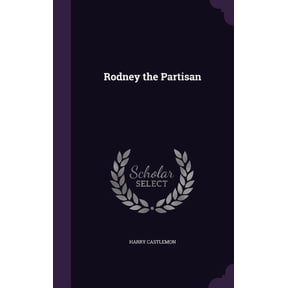 Rodney the Partisan (Hardcover)