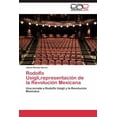 thumbnail image 1 of Rodolfo Usigli, representación de la Revolución Mexicana (Paperback), 1 of 1