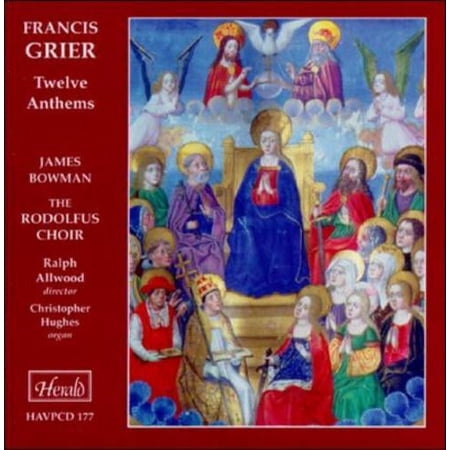Rodolfus Choir : Grier: 12 Anthems