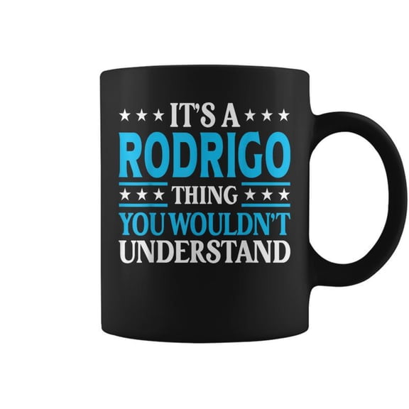 Rodrigo Thing Personal Name Rodrigo Coffee Mugs