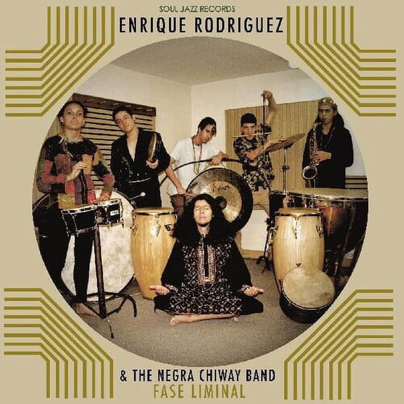 Rodriguez,Enrique & the Negra Chiway Band - Fase Liminal - Music & Performance - Vinyl