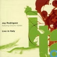thumbnail image 1 of Rodriguez,Jay / Chucho,Valses - Live In Italy - CD, 1 of 1