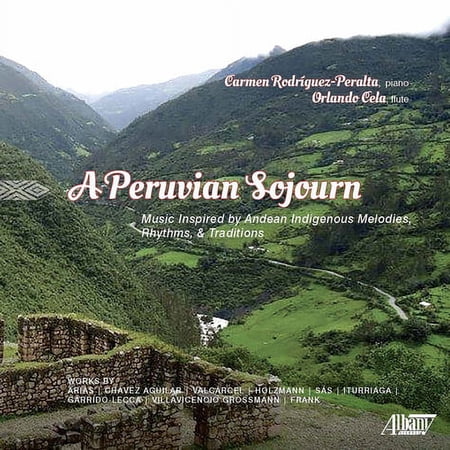 Rodriguez-Peralta & Cela - Peruvian Sojurn - Music & Performance - CD