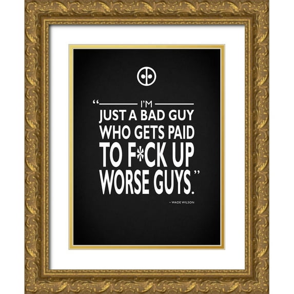 Rogan, Mark 12x14 Gold Ornate Wood Framed with Double Matting Museum Art Print Titled - Deadpool Just A Bad Guy