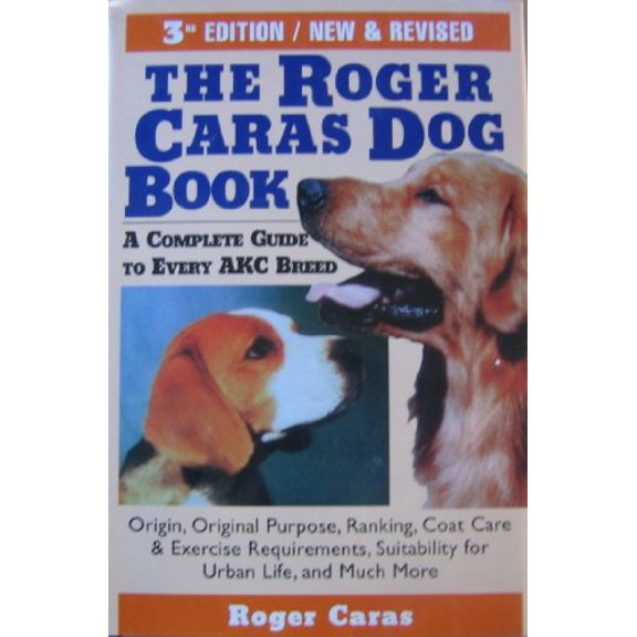 Pre-Owned Roger Caras Dog Book 3ed (Hardcover) 0871318148 9780871318145