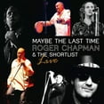thumbnail image 1 of Roger Chapman - Maybe The Last Time: Live 2011 - Music & Performance - CD, 1 of 1