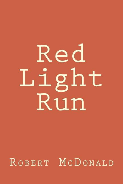 Roger Devereux: Red Light Run (Paperback)