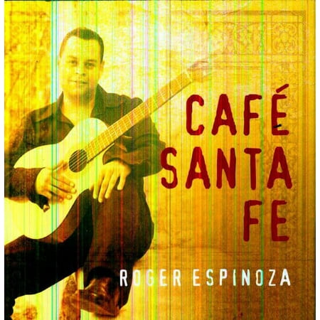 Roger Espinoza - Cafe Santa Fe - Easy Listening - CD