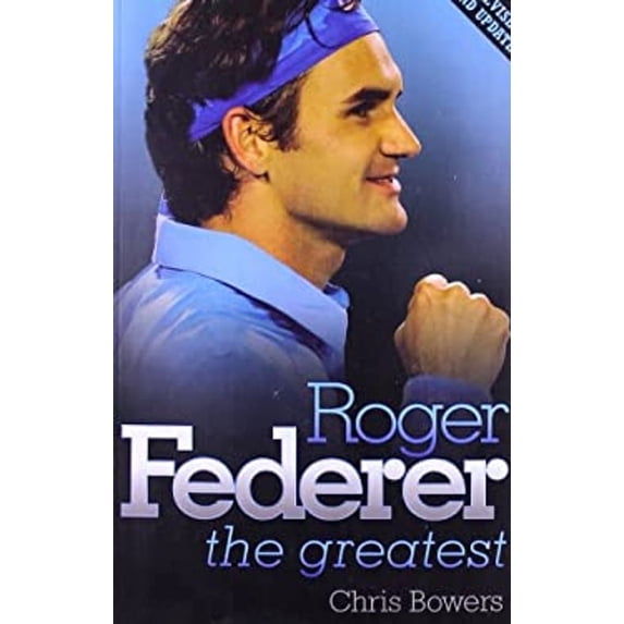 Pre-Owned Roger Federer : The Greatest (Paperback) 9781843583899