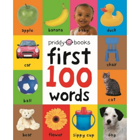 First 100 Words: A Padded Board Book (Board Book)