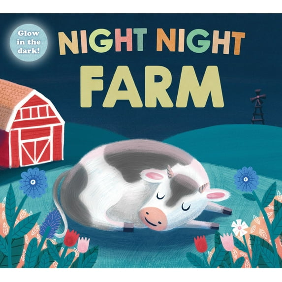 Night Night Farm (Night Night Books): A Cozy, Rhyming Bedtime Book (Board Book)