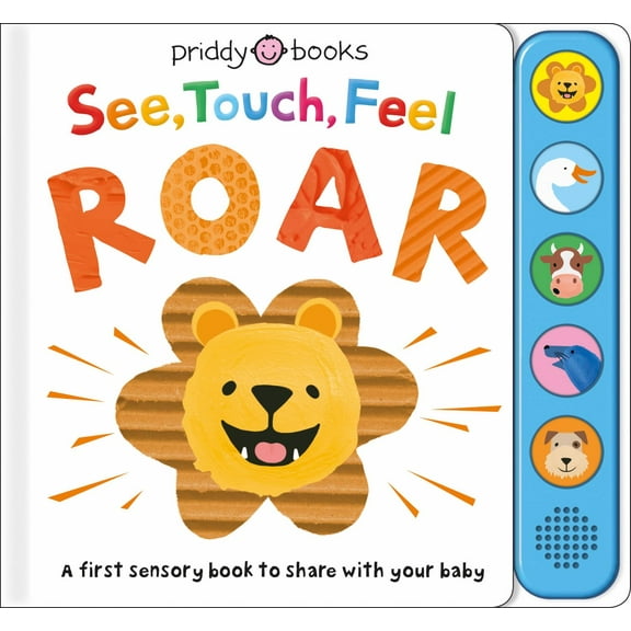 See, Touch, Feel: Roar: A First Sensory Book (Board Book)